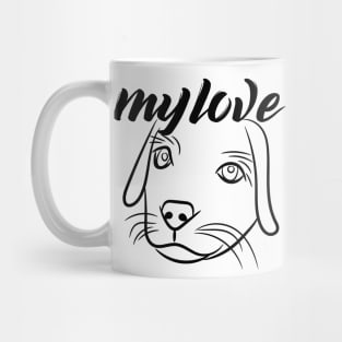 My Dog My Love Mug